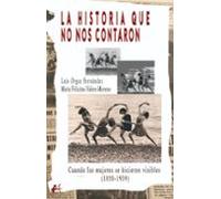 La Historia Que No Nos Contaron