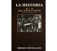 LA HISTORIA QUE NUNCA CONTÉ