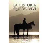 La Historia Que Yo Vivi