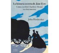 La Historia Secreta De Jane Eyre (ebook)