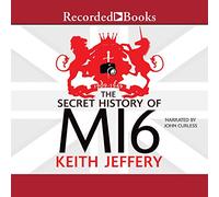 La historia secreta del MI6: 1909-1949