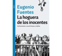 la hoguera de los inocentes: linchamientos cazas de brujas y ordalias