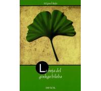 La hoja del ginkgo biloba (NARRATIVA)