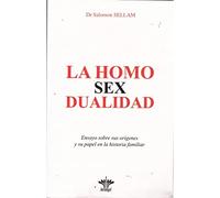 La homo sex dualidad (SIN COLECCION)