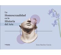 La homosexualidad en la historia del arte: 01 (Arte y fotografía)