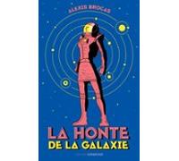 La Honte De La Galaxie (ebook)