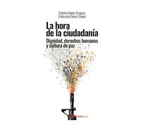 La hora de la ciudadanía: Dignidad, derechos humanos y cultura de la paz: 127 ("Análisis y debate", Ediciones HOAC)