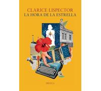 La hora de la estrella: 4 (Biblioteca Clarice Lispector)