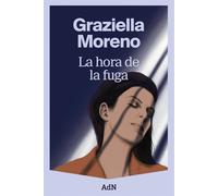 La hora de la fuga (AdN Editorial Grupo Anaya)