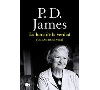 La hora de la verdad: Un año de mi vida (No ficción)