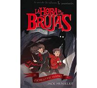 LA HORA DE LAS BRUJAS: El cuchillo y el vampiro