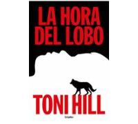 La hora del lobo (Trilogía del Verdugo 2)