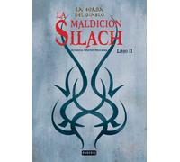La Horda del Diablo. La Maldición Silach. Libro II: La horda del diablo: Libro II.