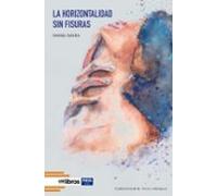 La Horizontalidad Sin Fisuras