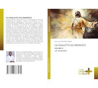 LA HOULETTE DU PROPHÈTE: VOLUME II LES MÉANDRES