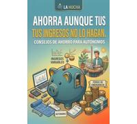 La hucha del Autónomo: Finanzas para freelancers y trabajadores por cuenta propia