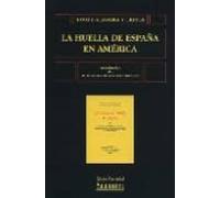 La Huella De España En America