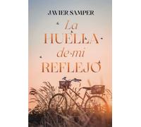 La huella de mi reflejo