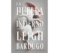 La huella del infierno | Leigh Bardugo