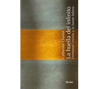 La huella del infinito: Emmanuel Lévinas y la fuente hebrea (fuera de colección)