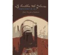La Huella Del Islam: Impresiones De Un Viaje