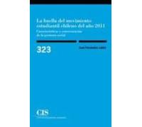 La Huella Del Movimiento Estudiantil Chileno Del Año 2011