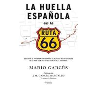La huella española en la Ruta 66 (Pinolia)