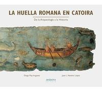 La huella romana en Catoira: De la arqueología a la historia