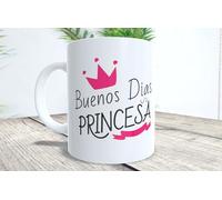 La Huella Taza Buenos días Princesa. Para despertar con mucho amor y café del bueno.