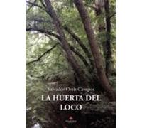 La Huerta Del Loco