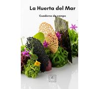 La Huerta del mar: Cuaderno de campo