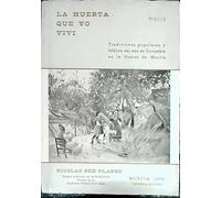 La huerta que yo viví. Tradiciones populares y folklore del mes de Diciembre en la Huerta de Murcia