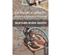 La Huida A Caballo