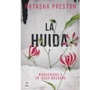 La Huída. Bienvenidos a un juego macabro | Natasha Preston