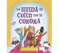 La Huida De Colin Con La Corona