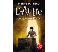La Huitième Porte (L'Autre, Tome 3) (Imaginaire)