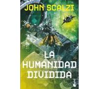 La Humanidad Dividida (la Vieja Guardia 5)