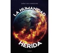 La Humanidad Herida