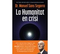 La Humanitat en crisi