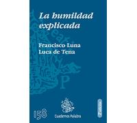 La humildad explicada (Cuadernos Palabra)
