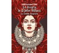 La Hungría De Erzsébet Báthory