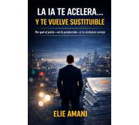 LA IA TE ACELERA… Y TE VUELVE SUSTITUIBLE: Por qué el juicio -no la producción- es tu verdadera ventaja