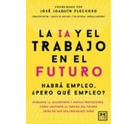 La Ia Y El Trabajo En El Futuro