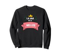 la iaia és la millor, Mare, àvia, Regal, estimar, català. Sudadera