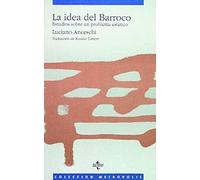 La idea del Barroco: Estudios sobre un problema estético (Filosofía - Metrópolis)