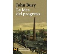 La idea del progreso (El libro de bolsillo - Filosofía)