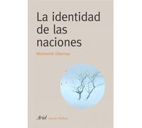 La identidad de las naciones: 1 (Ariel Ciencias Políticas)
