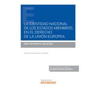 La identidad nacional de los Estados miembros en el Derecho de la Unión Europea (Papel + e-book)