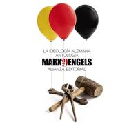 La ideología alemana (Antología): 6305 (El libro de bolsillo - Ciencias sociales)