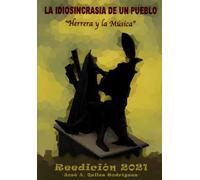 La idiosincrasia de un pueblo: Herrera y la música: Reedición 2021